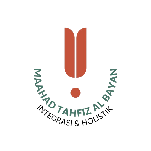 MAAHAD TAHFIZ AL BAYAN INTEGRASI DAN HOLISTIK